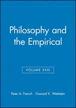 Wettstein - Philosophy and the Empirical, Volume XXXI - 9781405180207 - V9781405180207