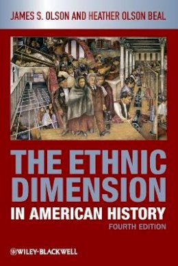 James S. Olson - The Ethnic Dimension in American History - 9781405182515 - V9781405182515