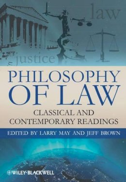 Larry May - Philosophy of Law: Classic and Contemporary Readings - 9781405183871 - V9781405183871