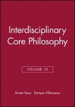 Ernest Sosa - Interdisciplinary Core Philosophy, Volume 18 - 9781405192620 - V9781405192620