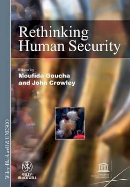 Moufida Goucha - Rethinking Human Security - 9781405192637 - V9781405192637