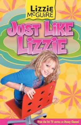 Lizzie Mcguire - Lizzie McGuire: Just Like Lizzie No. 8 - 9781405205160 - KEX0201066