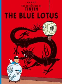 Hergé - The Blue Lotus (The Adventures of Tintin) - 9781405208048 - V9781405208048