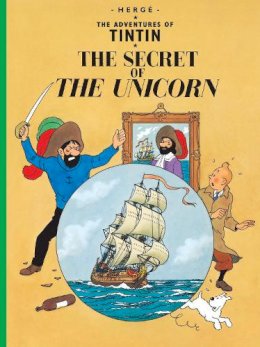 Hergé - The Secret of the Unicorn (The Adventures of Tintin) - 9781405208109 - 9781405208109
