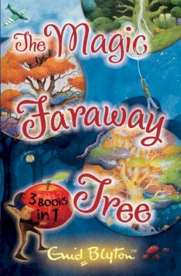 Enid Blyton - The Magic Faraway Tree Collection: 3 Books in 1 - 9781405240925 - V9781405240925