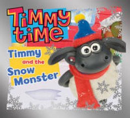 Paperback - Timmy and the Snow Monster - 9781405257732 - KTG0016348