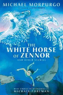 Michael Morpurgo - WHITE HORSE OF ZENNOR COL ED - 9781405273015 - KSS0014053