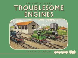 Rev. W. Awdry - Thomas the Tank Engine: The Railway Series: Troublesome Engines - 9781405276535 - V9781405276535