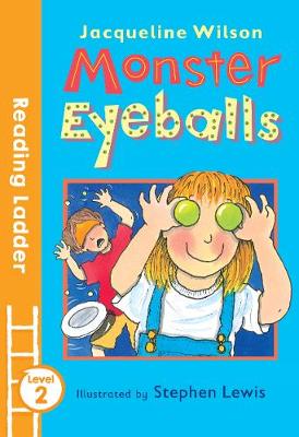 Jacqueline Wilson - Monster Eyeballs - 9781405281997 - V9781405281997