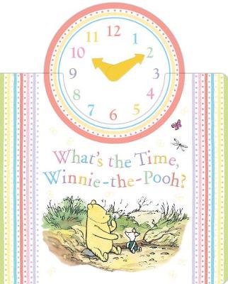 Andrew Grey - Winnie-the-Pooh: What´s the Time Winnie-the-Pooh? - 9781405282918 - KRA0013771