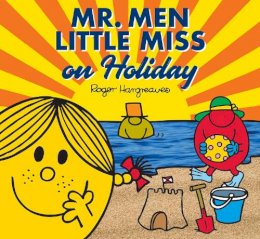 Adam Hargreaves - Mr. Men Little Miss on Holiday (Mr. Men and Little Miss Picture Books) - 9781405297608 - 9781405297608