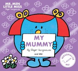 Roger Hargreaves - Mr. Men Little Miss: My Mummy - 9781405299640 - 9781405299640