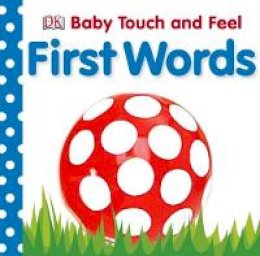 Dk - Baby Touch and Feel First Words - 9781405329149 - 9781405329149