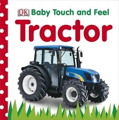 Dk - Baby Touch and Feel Tractor - 9781405362573 - 9781405362573