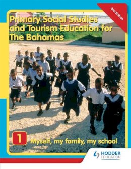 Morrissey  Mike - Primary Social Studies and Tourism Education for the Bahamas - 9781405862714 - V9781405862714