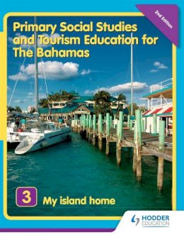 Morrissey  Mike - Primary Social Studies and Tourism Education for the Bahamas - 9781405862738 - V9781405862738