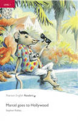 Stephen Rabley - Marcel Goes to Hollywood Book/CD Pack: Level 1 (Penguin Readers (Graded Readers)) - 9781405878104 - V9781405878104