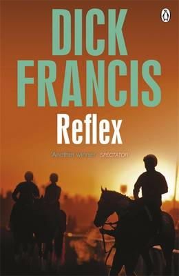 Dick Francis - Reflex - 9781405916721 - V9781405916721