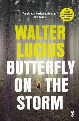 Walter Lucius - Butterfly on the Storm: Heartland Trilogy Book 1 - 9781405921343 - V9781405921343