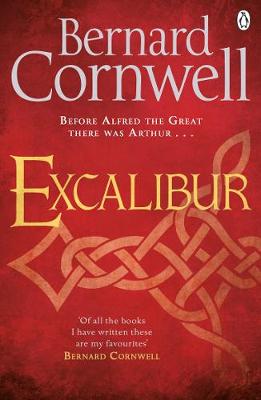 Bernard Cornwell - Excalibur: A Novel of Arthur - 9781405928342 - V9781405928342