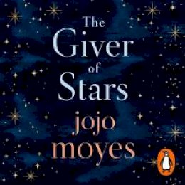 Jojo Moyes - The Giver of Stars: The spellbinding love story from the author of the global phenomenon Me Before You - 9781405942393 - 9781405942393