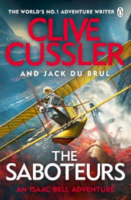 Clive Cussler - The Saboteurs - 9781405946551 - 9781405946551