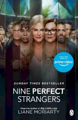 Liane Moriarty - Nine Perfect Strangers: The No 1 bestseller now a major Amazon Prime series - 9781405951517 - 9781405951517