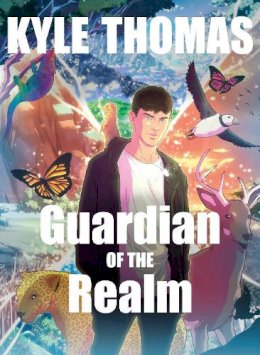 Kyle Thomas - Guardian of the Realm: The extraordinary and otherworldly adventure from TikTok sensation Kyle Thomas - 9781405952170 - 9781405952170