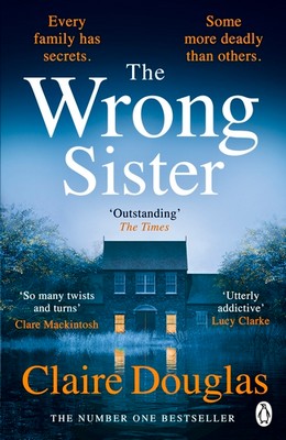 Claire Douglas - The Wrong Sister - 9781405957618 - 9781405957618