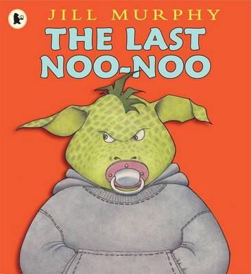 Jill Murphy - The Last Noo-Noo - 9781406331844 - V9781406331844