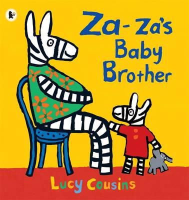 Lucy Cousins - Za-za´s Baby Brother - 9781406335798 - V9781406335798