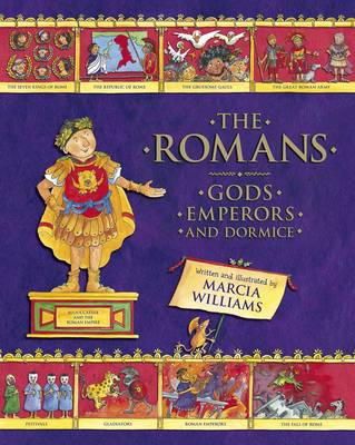Marcia Williams - The Romans: Gods, Emperors and Dormice - 9781406354553 - 9781406354553