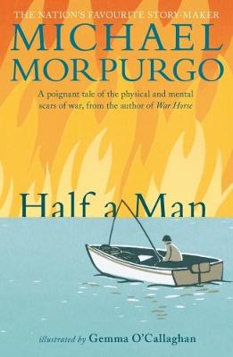 Michael Morpurgo - Half a Man - 9781406367133 - V9781406367133