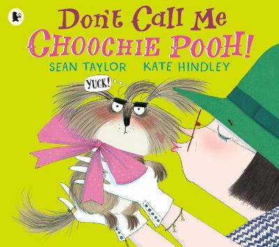 Sean Taylor - Don´t Call Me Choochie Pooh! - 9781406373103 - V9781406373103