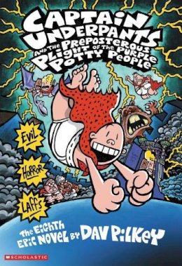 Dav Pilkey - Captain Underpants and the Preposterous Plight of Thge Purple Potty People - 9781407103600 - 9781407103600