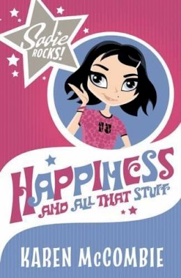 Karen McCombie - Happiness, and All That Stuff (Sadie Said) - 9781407105017 - KOC0009544