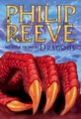 Philip Reeve - No Such Thing As Dragons - 9781407114835 - KMK0018649