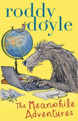 Roddy Doyle - The Meanwhile Adventures - 9781407139746 - 9781407139746