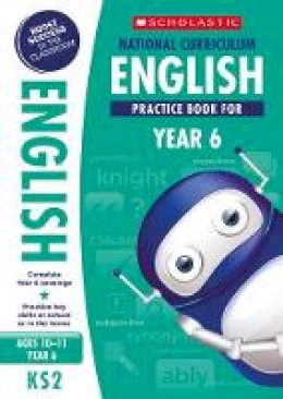 Scholastic - National Curriculum English Practice Book for Year 6 - 9781407140599 - V9781407140599