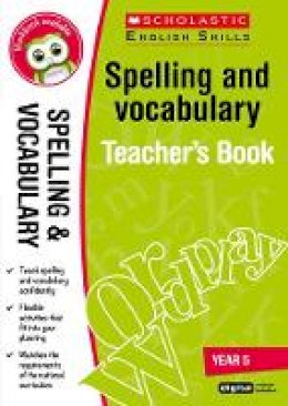 Sally Burt - Spelling and Vocabulary Teacher´s Book (Year 5) - 9781407141862 - V9781407141862