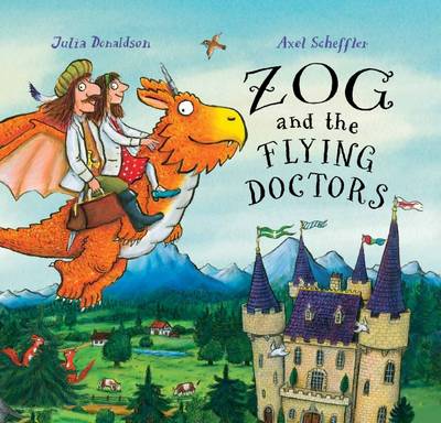 Julia Donaldson - Zog and the Flying Doctors - 9781407164953 - V9781407164953