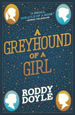 Roddy Doyle - A Greyhound of a Girl - 9781407180977 - KMO0000657