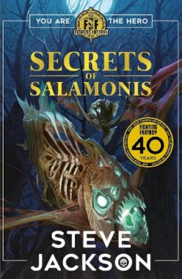 Steve Jackson - Fighting Fantasy: The Secrets of Salamonis - 9781407188492 - 9781407188492
