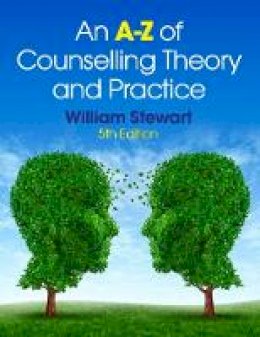 William Stewart - An A-Z of Counselling Theory and Practice - 9781408068045 - V9781408068045