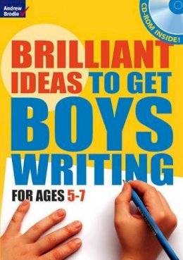 Unknown - Brilliant Ideas to Get Boys Writing 5-7 - 9781408124826 - V9781408124826