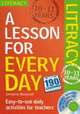 Christine Moorcroft - Lesson for Every Day: Literacy Ages 10-11 - 9781408125366 - V9781408125366