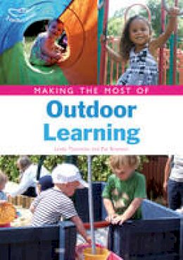 Linda Thornton - Making the Most of Outdoor Learning - 9781408137291 - V9781408137291