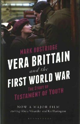 Mark Bostridge - VERA BRITTAIN AND THE 1ST WW - 9781408188446 - KMO0000209