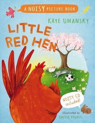 Kaye Umansky - Noisy Picture Books – Little Red Hen: A Noisy Picture Book - 9781408192405 - V9781408192405