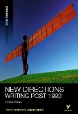 Fiona Tolan - York Notes Companions: New Directions: Writing Post-1990 - 9781408204771 - V9781408204771